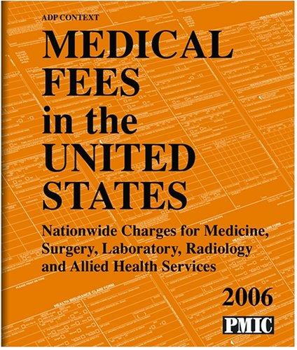 Cover for Medical Fees in the United States 2006 (Allied Health, Medical Records, Coding & Reimbursement)