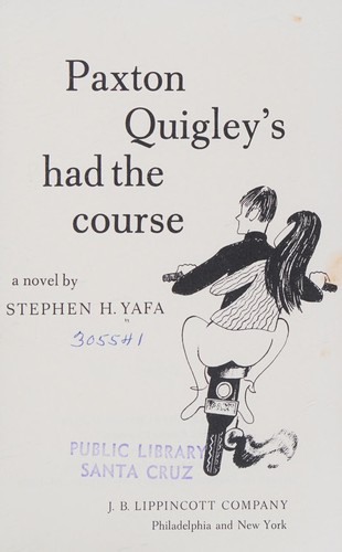 Cover for Paxton Quigley's had the course