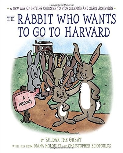 Cover for The Rabbit Who Wants to Go to Harvard