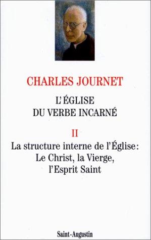 Cover for L'église du verbe incarné. La structure interne de l'église, tome 2