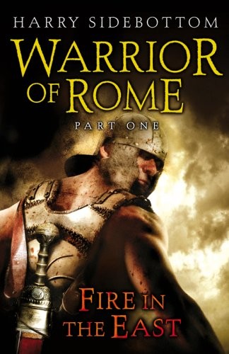 Cover for Fire in the East - Warrior of Rome #1