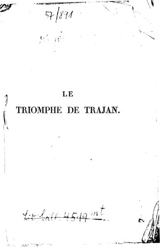 Cover for Le triomphe de Trajan, tragédie-lyrique en trois actes, représentée pour la première fois sur le théâtre de l'Académie impériale de musique, le 23 octobre 1807