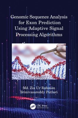 Cover for Genomic Sequence Analysis for Exon Prediction Using Adaptive Signal Processing Algorithms
