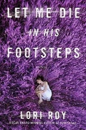 Cover for Let Me Die in His Footsteps