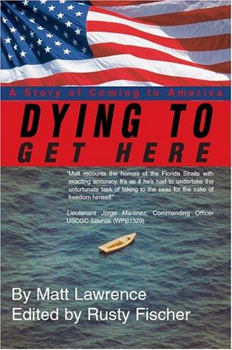 Cover for Dying To Get Here