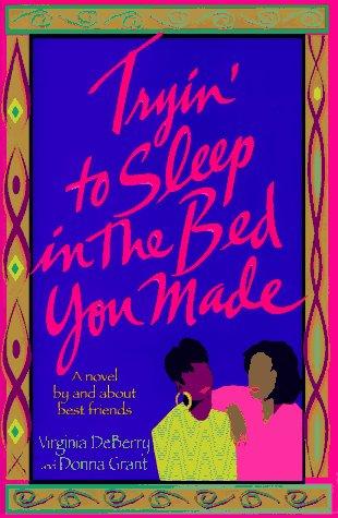 Cover for Tryin' to sleep in the bed you made