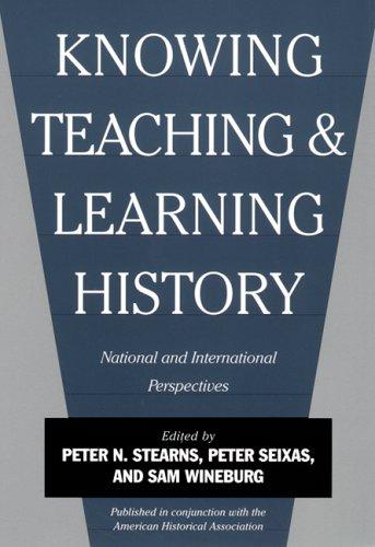 Cover for Knowing, teaching, and learning history