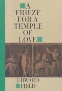 Cover for A frieze for a temple of love