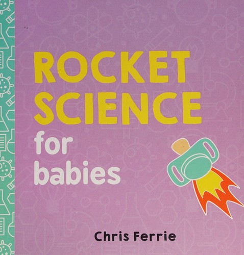 Cover for Rocket science for babies
