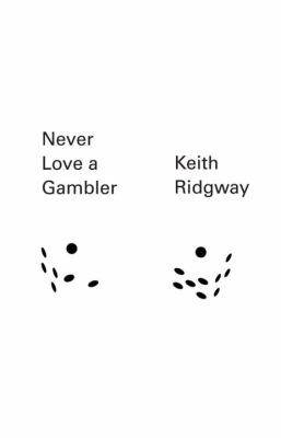 Cover for Never Love A Gambler