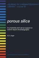 Cover for Porous silica, its properties and use as support in column liquid chromatography