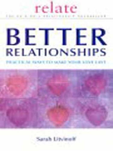 Cover for The Relate Guide To Better Relationships