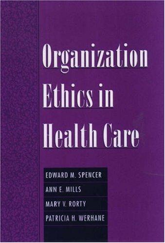 Cover for Organization Ethics in Health Care