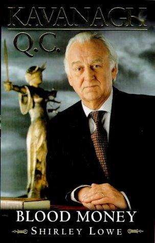 Cover for Kavanagh Qc-Blood Money   (Book (Kavanagh Q.C.)