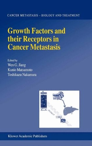 Cover for Growth Factors and their Receptors in Cancer Metastasis
