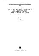 Cover for J udische Quellen zur Reform und Akkulturation der Juden in Westfalen