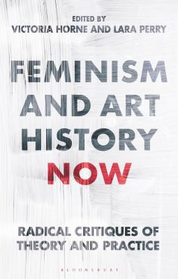 Cover for Feminism and Art History Now