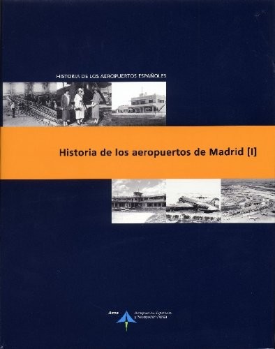 Cover for Historia de los aeropuertos de Madrid