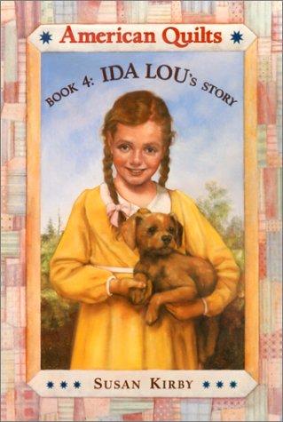 Cover for Ida Lou's Story (American Quilts, Book 4)