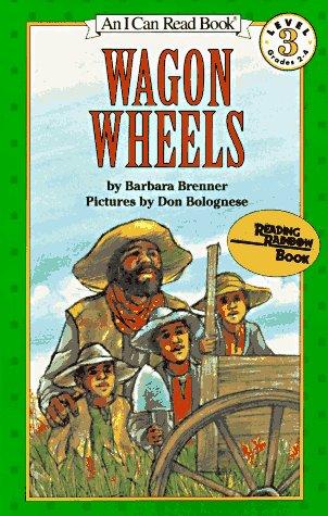 Cover for Wagon Wheels (I Can Read Book 3)