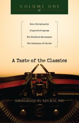 Cover for A Taste Of The Classics Mere Christianity Pilgrims Progress The Brothers Karamazov The Imitation Of Christ