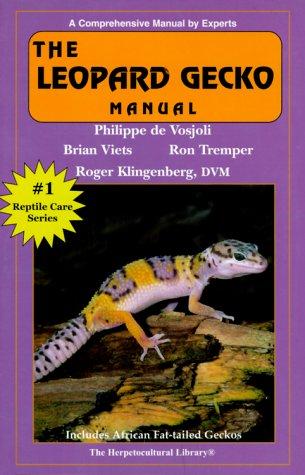 Cover for The Leopard Gecko Manual (Herpetocultural Library) (Herpetocultural Library)