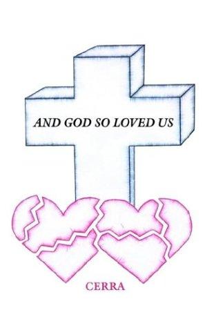 Cover for And God So Loved Us