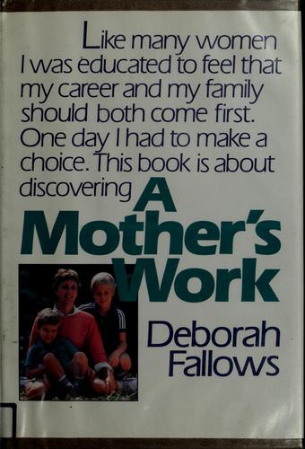 Cover for A mother's work