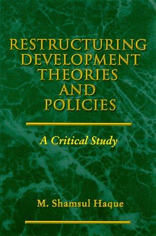 Cover for Restructuring Development Theories and Policies