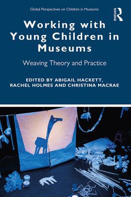 Cover for Working with Young Children in Museums