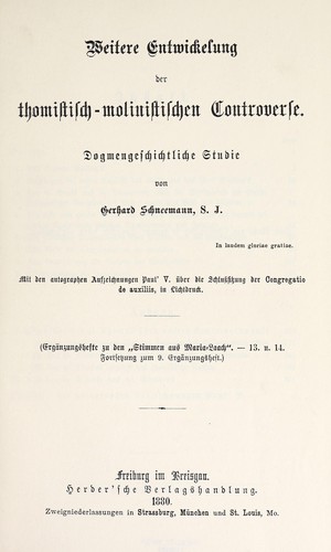 Cover for Weitere Entwickelung der thomistisch-molinistischen Controverse