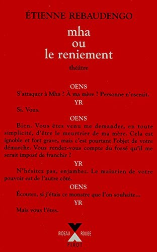 Cover for Mha, ou, Le reniement