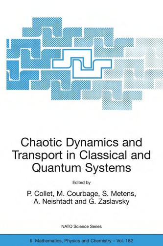 Cover for Chaotic dynamics and transport in classical and quantum systems