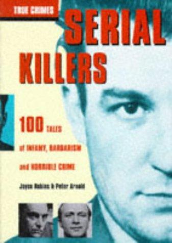 Cover for Serial Killers and Mass Murderers (True Crimes)