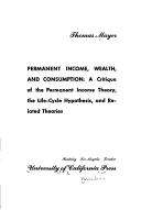 Cover for Permanent income, wealth, and consumption