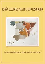 Cover for España : geografías para un estado posmoderno
