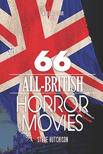 Cover for 66 All-British Horror Movies