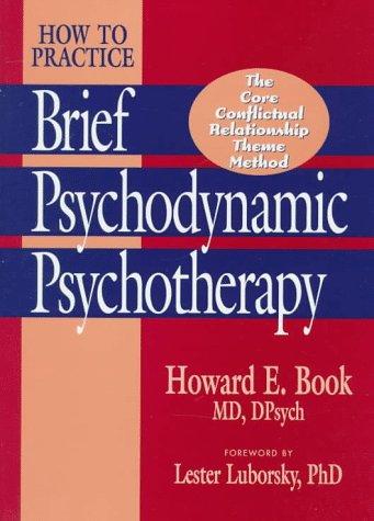 Cover for How to practice brief psychodynamic psychotherapy