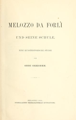 Cover for Melozzo da Forli und seine Schule.