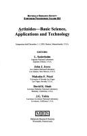 Cover for Actinides--basic science, applications and technology