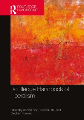 Cover for Routledge Handbook of Illiberalism