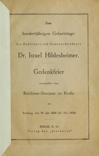 Cover for Zum hundertjährigen Geburtstage des Rabbiners und Seminardirektors Dr. Israel Hildesheimer