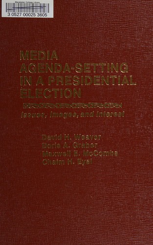 Cover for Media agenda-setting in a Presidential election