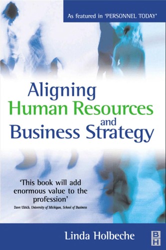 Cover for Aligning human resources and business strategy