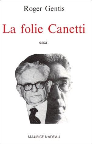 Cover for La Folie Canetti