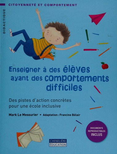 Cover for Enseigner à des élèves ayant des comportements difficiles