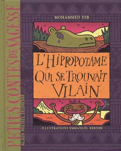 Cover for L'Hippopotame qui se trouvait vilain