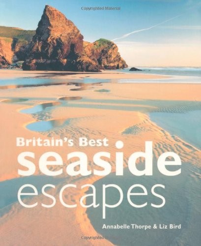 Cover for Britain's Best Seaside Escapes