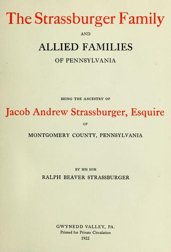 Cover for The Strassburger family and allied families of Pennsylvania