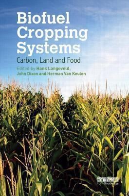 Cover for Biofuel Cropping Systems Carbon Land And Food